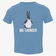 Image result for Big Chungus T-Shirt