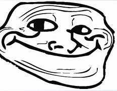 Image result for Troll Face Bored