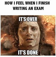 Image result for Finished Final Paper Meme