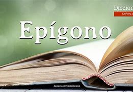 Image result for ep�gono