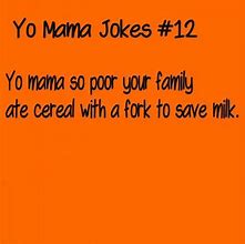 Image result for Yo Mama Jokes Lyrics