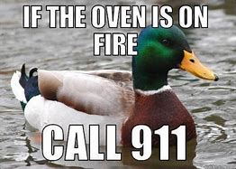 Image result for Oven Fire Meme