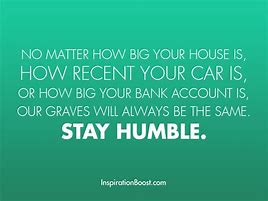 Image result for Always Stay Humble Quotes