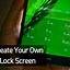 Image result for Customizable Lock Screens