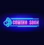 Image result for Electric Neon Sign Coming Soon