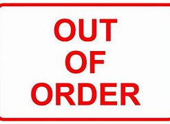 Image result for Out of Order CR Sign