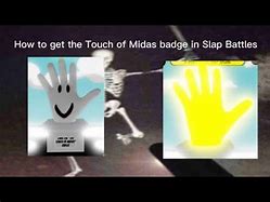 Image result for Touch of Midas Badge Slap Battles