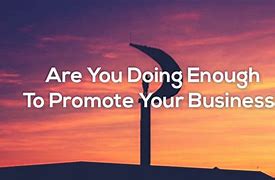 Image result for How to Promote Business Quotes