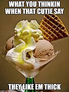 Image result for Ice Cream Meme