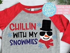 Image result for Chillin with My Snowmies Design