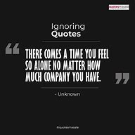 Image result for Wise Quotes for Ignoring