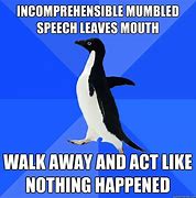 Image result for Incomprehensible Speech Wagga Meme