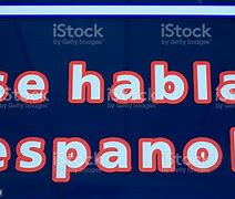 Image result for SE Habla Espanol Store Sign