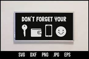 Image result for +Don't Forget Your Keysg