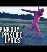 Image result for Pink Guy Quotes