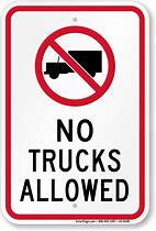 Image result for No Trucks. Sign