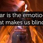 Image result for Motivational Quotes About Fear