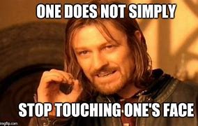 Image result for Touch Face Meme