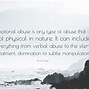 Image result for Verbal and Emotional Abuse Quotes