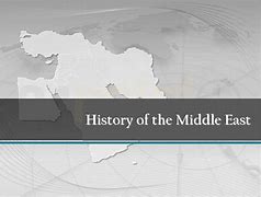 Image result for Modern History Middle East