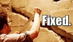 Image result for I Fixed It Funny