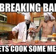 Image result for Breaking Bad Meme Meth