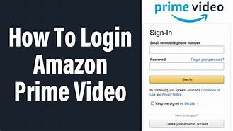 Image result for Amazon Prime Vidéo Login My Account