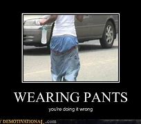 Image result for Sagging Pants Jokes