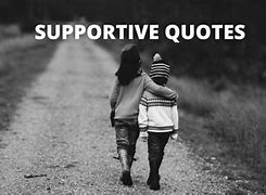 Image result for Be Supportive