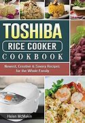 Image result for Toshiba Rice Cooker Recipes