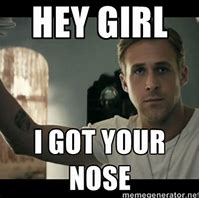 Image result for Ryan Gosling Hey Girl Meme