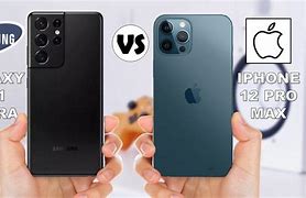 Image result for iPhone 12 Pro Max vs Samsung Galaxy S21 Ultra