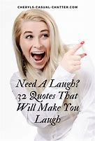Image result for Quotes That Will Make You Laugh
