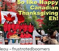 Image result for Canada Thanksgiving Funny