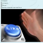 Image result for Hand Button Meme