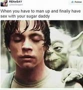 Image result for I Will Not Be Your Sugar Daddy