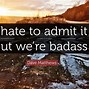 Image result for Admit It Quotes