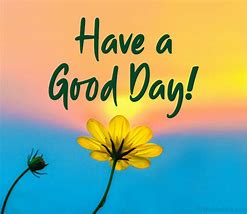 Image result for Good Day Pictures