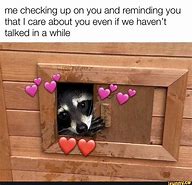 Image result for Checking On You Meme
