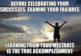 Image result for Failure From Success Meme