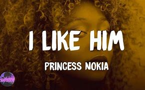 Image result for Princess Nokia I Like Him
