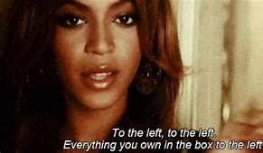 Image result for Beyoncé to the Left Meme