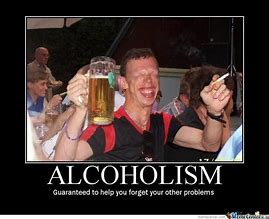 Image result for Alcohol Meme