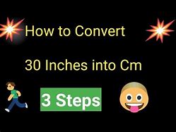 Image result for 30 Inch to Cm