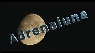 Image result for adrenaluna