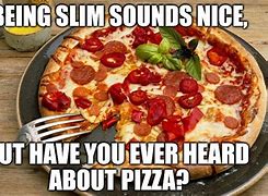 Image result for Funny and Motivational Quotes Pizza