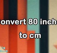 Image result for 80 Inches in Cm