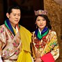 Image result for Bhutan King and Queen