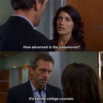 Image result for Dr House Quotes Funny