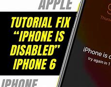 Image result for My iPhone 6 Is Disabled